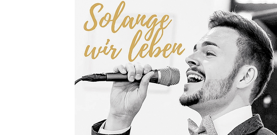 Der Hochzeitssänger: „Solange wir leben“